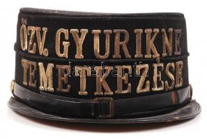"Özv Gyurikné temetkezése" feliratú kalap, h:22,5 cm