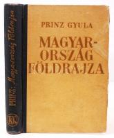 Princz Gyula: Magyarország földrajza Bp., 1942. Renaissance