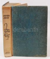 Nagyiványi Zoltán: Idegenlégiótól a Szovjetunióig. Bp., Révai, 1942. Félvászon kötés, gerincnél szak...