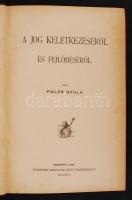 Pikler Gyula: A jog keletkezéséről és fejlődéséről Bp., 1897. Pilitzer Zs. 276 p. Egyetlen kiadás! Egészvászon kötésben. Jó állapotban