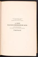 Hegedüs Lóránt: A Pesti Magyar Kereskedelmi bank keletkezésének és fennállásának története II. 1892-...