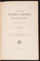 Beöthy Ákos: A magyar államiság fejlődése, küzdelmei. Politikai tanulmány. I-III. rész a második rés...