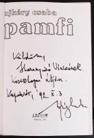 Újkéry Csaba: Pamfi. Dedikált! Kaposvár, 1991, Perl. Színes képekkel illusztrált, kiadói kartonált k...