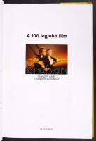 A 100 legjobb film. Lenyűgöző utazás a mozgófilm történetében. Pécs, 2008, Alexandra. Fotókkal gazda...