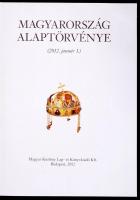 Magyarország alaptörvénye (2012. január 1.). Magyar Közlöny Lap- és Könyvkiadó Kft. Bp., 2012. Képek...
