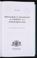 Bona Gábor: Tábornokok és törzstisztek az 1848/49. évi szabadságharcban. Harmadik átdolgozott, javít...