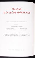 Magyar Művelődés Története I.-III. Reprint kiadás. Ősműveltség és középkori kultúra - Magyar renaiss...