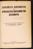 Dr. Páskándy János: Egyesületi és gyülekezési jogszabályok Bp., 1931. Két lap kijár
