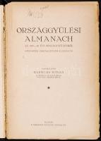 Országgyűlési almanach az 1935-40. évi országgyűlésről. Szerkesztette Haeffler István.
Budapest, 194...