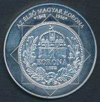 DN "A magyar nemzet pénzérméi - Az első magyar korona 1892-1925." Ag (0,999) emlékérem (10,37g/35mm) T:PP