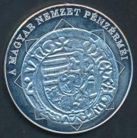 DN "A magyar nemzet pénzérméi - Az első Madonna ábrázolás dénáron 1458-1490." Ag (0,999) e...