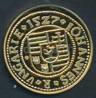DN "Magyar aranypénzek utánveretben - Szapolyai János dénár 1527" aranyozott Ag emlékérem ...