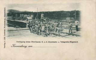 Korneuburg, Oberbaues, K.u.k. Eisenbahn- u. Telegrafen-Regiment (r)