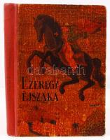 Ezeregy éjszaka legszebb regéi. Az ifjúság számára átdolgozta Benedek Elek. Sok képpel. Nyolcadik kiadás. Bp., 1947, Dante. Illusztrált, félvászon kötés, jó állapotban.