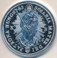 Magyar tallérok utánveretben "Mária Terézia Tallérja 1741." Ag (0,333) 20g T:PP Tanúsítván...