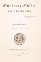 Malonyay Dezső: Munkácsy Mihály élete és munkái. 24 műmelléklettel és 110 képpel, vázlattal. Bp., 18...