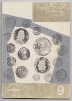 Leányfalusi Károly - Nagy Ádám: Magyarország Fémpénzei 1926-1972./ MÉE kiadás