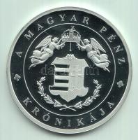 "A magyar pénz krónikája - A Kereszténység Születése" Ag(999) emlékérem, (20g/38,61mm) T:P...
