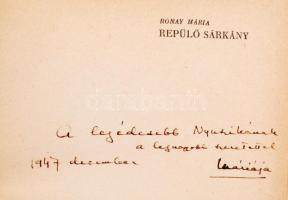 Rónay Mária: Repülő sárkány. Ifjúsági regény. Székely-Harsányi rajzokkal. Dedikált! Bp., Hungária. K...