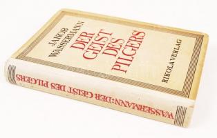 Wassermann, jakob: Der Geist des Pilgers. Wien/Leipzig/München, 1923, Rikola Verlag. Félvászon kötés...