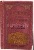 cca 1900 Venedig und seine Umgebung / Venice tourist guide with map - Velence útikönyv térképpel 204p.