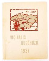 1927 Bp., Vicinális dugóhúzó, A Királyi József Műegyetem mérnökhallgatóinak és gépészmérnök hallgatóinak kiadványa, 79p.