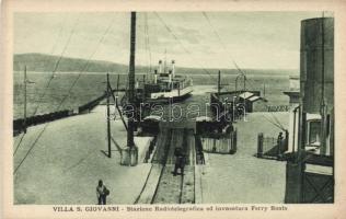 Villa san Giovanni, Stazione Radiotelegrafica ed invasatura Ferry Boats / Telepgraph station, Ferry boats