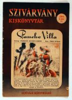 Szivárvány kiskönyvtár. Pancho Villa korai képregény. Rajzolta Fejes Gyula 16p.