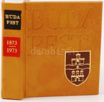 Gerelyes Ede (szerk.): Budapest 1873/1973. Bp., 1972, Kossuth Könyvkiadó. Minikönyv, számozott példány, védőtokban, kiadói műbőr kötés, újszerű állapotban.