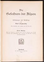 Zsigmondy Emil: Die Gefahren der Alpen. Erfahrungen und Ratschläge. Neu bearbeitet und ergänzt von W...