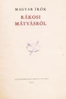 Magyar írók Rákosi Mátyásról 60. születésnapjára. Bp., 1952. Szépirodalmi. Könyvtári duplum