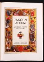 Rákóczi album. II. Rákóczi Ferenc és kurucai. Kiadói festett, aranyozott dombornyomásos  egészvászon...