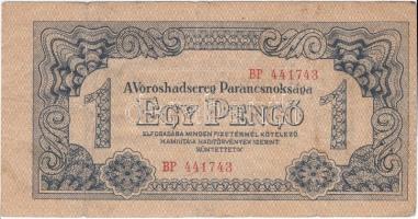 1944. 1P "Vöröshadsereg Parancsnoksága" sorszámoszással T:III,III-