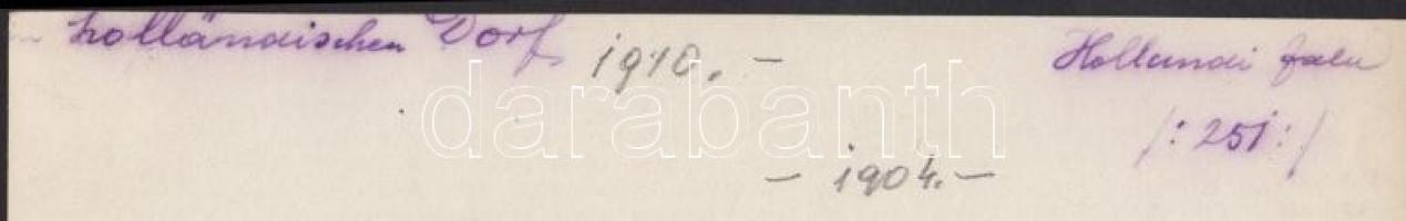 cca 1904-1910 Hollandiai falu szélmalommal,kis kikötővel, Kerny István hagyatékából, általa felirato...