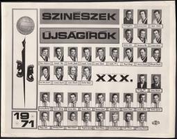 1971 Színészek – Újságírók XXX. Mérkőzése alkalmából készült kistabló, rajta 38 nevesített portré (pld. Bujtor István, Garas Dezső, Zenthe Ferenc, Szepesi György, Novotny Zotán), 17x22 cm