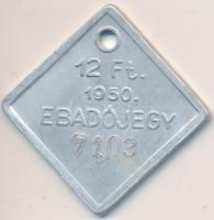 1950. Ebadójegy 12Ft / 7103 T:2