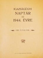 1944 Igazságügyi naptár Vác, kir. fegyintézet. 155p