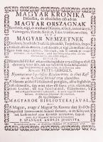Amor Librum - Magyar krónika, Sorszámozott hasonmás kiadás, aranyozott, bordázott gerincű bőr kötésb...