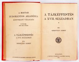 Berzeviczy Albert: A tájképfestés a XVII. században. Bp., 1910, Magyar Tudományos Akadémia. Kiadói egészvászon kötés, kopottas állapot.