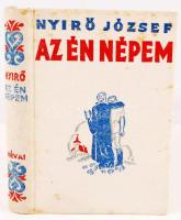 Nyírő József: Az én népem. Bp., 1937, Révai.  Kiadói halina kötés, jó állapotban.