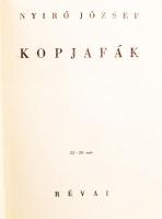 Nyírő József: Kopjafák. Bp., (1936), Révai.  Kiadói halina kötés, jó állapotban