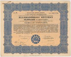 Budapest 1925. Magyar Királyság 5%-kal kamatozó Járadékkölcsön Államadóssági Kötvény 10.000.000K-ról szelvényekkel T:II-