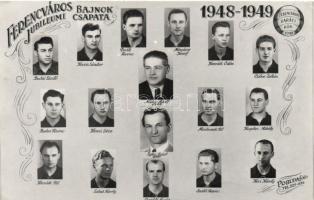 Ferencváros Jubileumi bajnok csapata, 1948-1949 Ferencváros Baráti Kör / Hungarian champion team (fa)