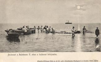 Balaton, 'Halászat a Balatonon V. rész a halászat befejezése'