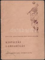 cca 1960 Kispályás labdarúgás (Módszertani útmutató), Kilián testnevelési Mozgalom, 24p