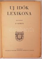 Új idők lexikona I. és III. kötet. Bp., 1936, Singer és Wolfner. Kiadói papírkötés, kopottas állapot...