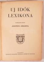 Új idők lexikona I. és III. kötet. Bp., 1936, Singer és Wolfner. Kiadói papírkötés, kopottas állapot...