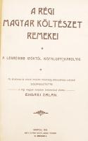 2 db könyv-Endrei Zalán(szerk.): A régi magyar költészet remekei. A legrégib időktől Kisfaludy Károl...