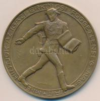 Szántó Gergely (1886-1962) 1932. "Budapest székesfőváros népművelésének emlékérme / Az igazi er...