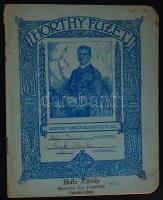 cca 1930 Horthy füzet - Horthy Miklós életrajzával